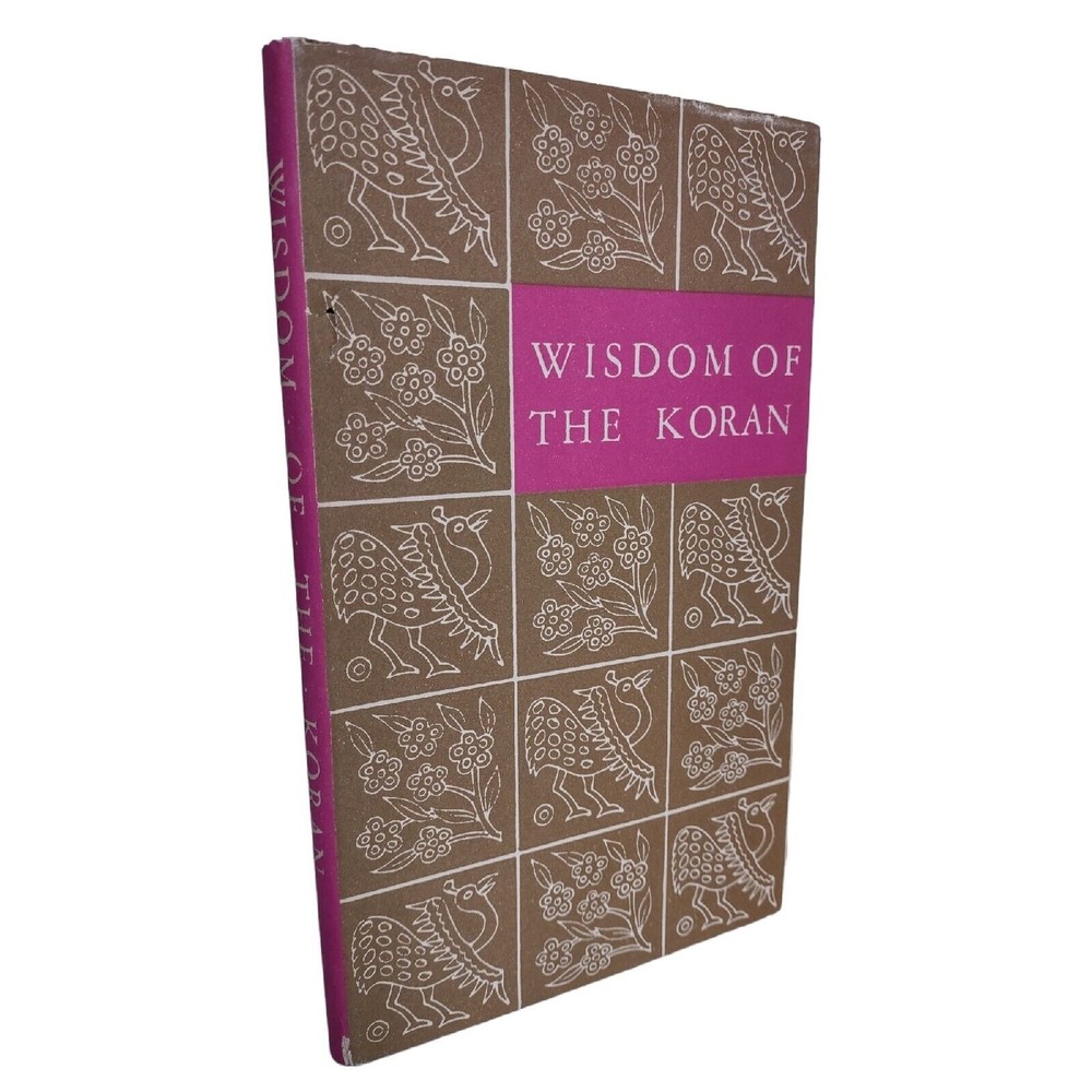 Wisdom Of The Koran - Edited by Merton Babcock (Peter Paper, NY, 1966)